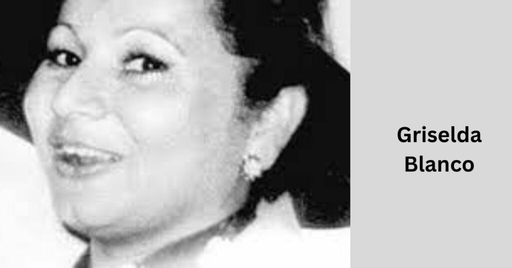 Griselda Blanco