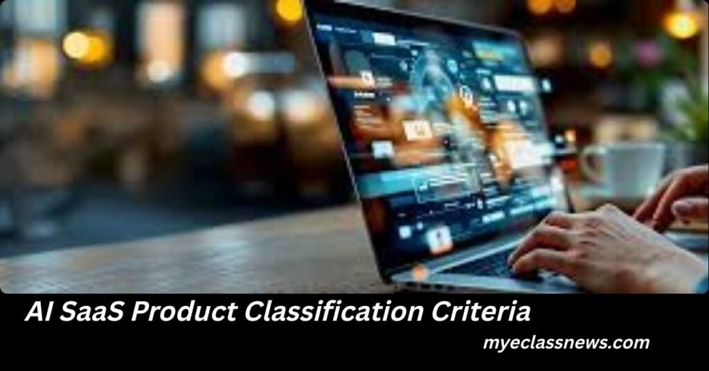AI SaaS Product Classification Criteria
